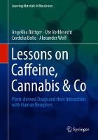 Lessons on Caffeine, Cannabis & Co