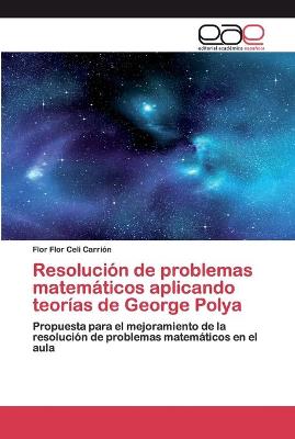 Resolucion de problemas matematicos aplicando teorias de George Polya