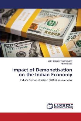 Impact of Demonetisation on the Indian Economy