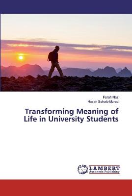 Transforming Meaning of Life in University Students