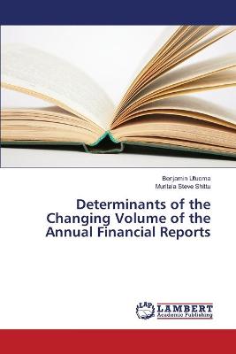 Determinants of the Changing Volume of the Annual Financial Reports