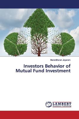 Investors Behavior of Mutual Fund Investment