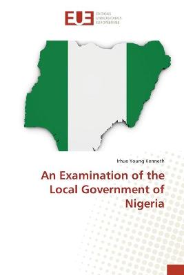 An Examination of the Local Government of Nigeria