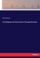 Designing and Construction of Storage Reservoirs