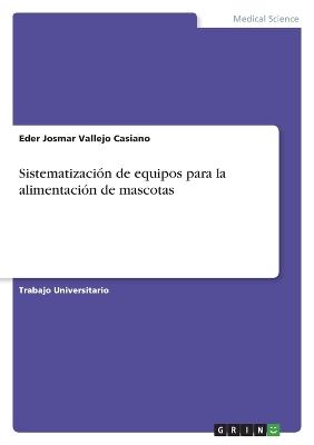 Sistematizacion de equipos para la alimentacion de mascotas