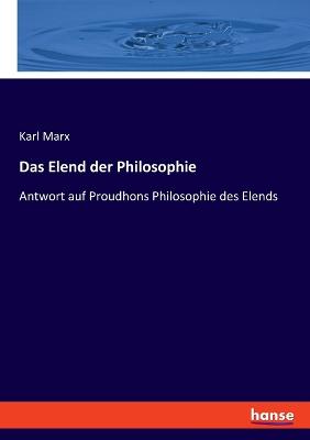 Das Elend der Philosophie