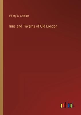 Inns and Taverns of Old London