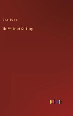 The Wallet of Kai Lung