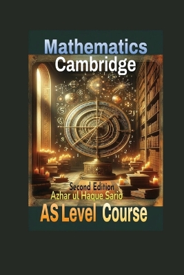 Cambridge Mathematics AS Level Course