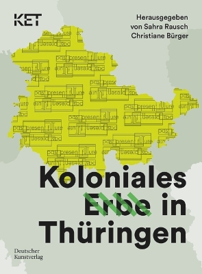 Koloniales Erbe in Thueringen