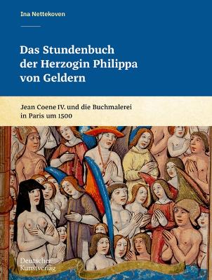 Das Stundenbuch der Herzogin Philippa von Geldern