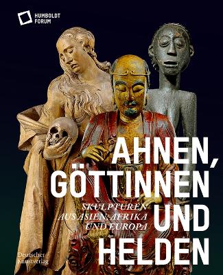 Ahnen, Goettinnen und Helden