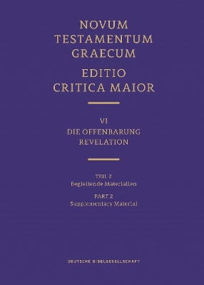 Novum Testamentum Graecum, Editio Critica Maior VI/2: Revelation, Supplementary Material