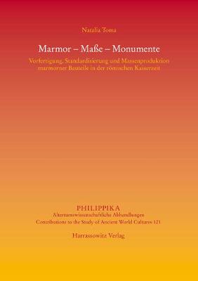Marmor - Masse - Monumente