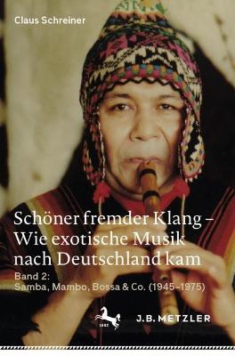 Schoener fremder Klang - Wie exotische Musik nach Deutschland kam