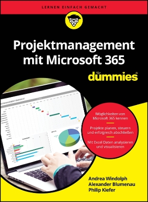 Projektmanagement mit Microsoft 365 fuer Dummies