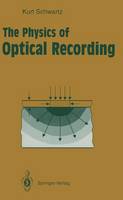 The Physics of Optical Recording