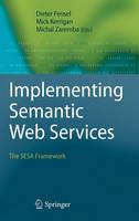 Implementing Semantic Web Services