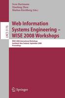 Web Information Systems Engineering - WISE 2008 Workshops