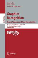 Graphics Recognition. Recent Advances and New Opportunities