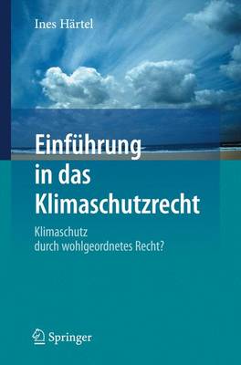 Einfuehrung in das Klimaschutzrecht