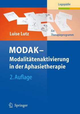 MODAK - Modalitatenaktivierung in Der Aphasietherapie