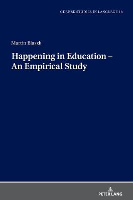 Happening in Education - An Empirical Study