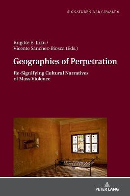 Geographies of Perpetration