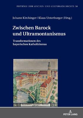 Zwischen Barock Und Ultramontanismus