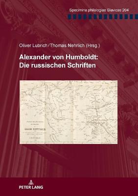 Alexander Von Humboldt: Die Russischen Schriften
