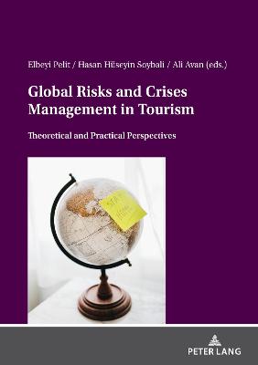 Global Risks And Crises Management In Tourism