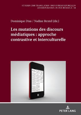 Les mutations des discours mediatiques : approche contrastive et interculturelle