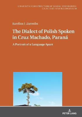 The Dialect of Polish Spoken in Cruz Machado, Parana