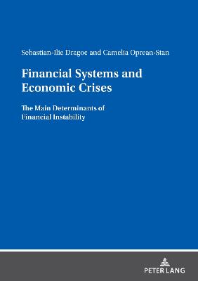 Financial Systems and Economic Crises