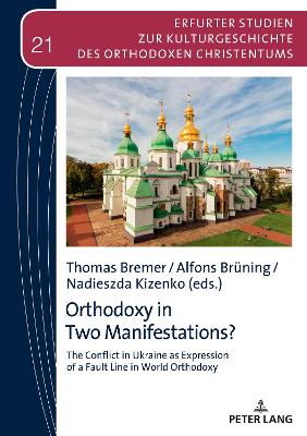 Orthodoxy in Two Manifestations?