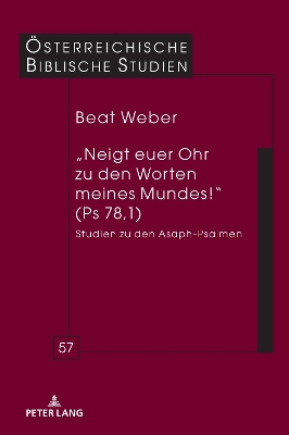 "Neigt Euer Ohr Zu Den Worten Meines Mundes!" (PS 78,1)