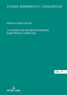 La Sintaxis de Los Determinantes Especificos Y Definidos