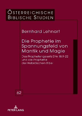 Die Prophetie Im Spannungsfeld Von Mantik Und Magie