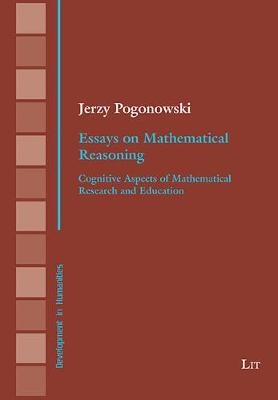 Essays on Mathematical Reasoning