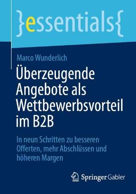 UEberzeugende Angebote als Wettbewerbsvorteil im B2B