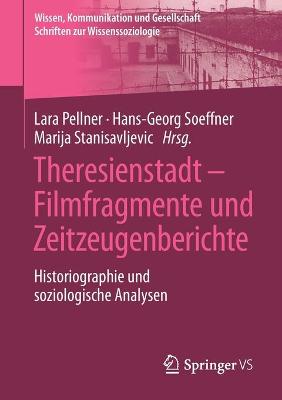 Theresienstadt - Filmfragmente und Zeitzeugenberichte