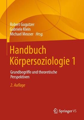 Handbuch Koerpersoziologie 1