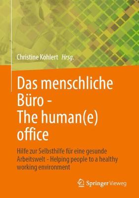 Das menschliche Buero - The human(e) office