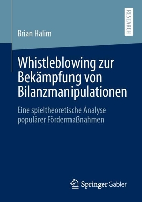 Whistleblowing zur Bekaempfung von Bilanzmanipulationen