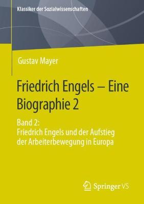 Friedrich Engels - Eine Biographie 2