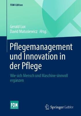 Pflegemanagement und Innovation in der Pflege