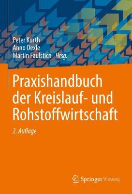 Praxishandbuch der Kreislauf- und Rohstoffwirtschaft