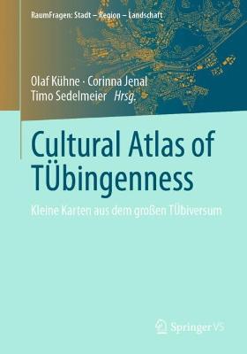 Cultural Atlas of TUEbingenness