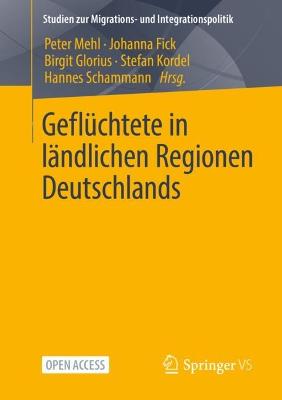 Gefluechtete in laendlichen Regionen Deutschlands