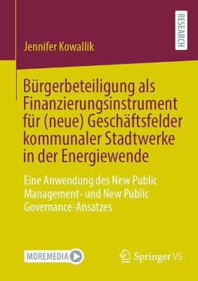 Buergerbeteiligung als Finanzierungsinstrument fuer (neue) Geschaeftsfelder kommunaler Stadtwerke in der Energiewende